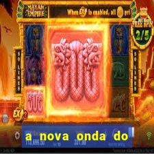 a nova onda do imperador online dublado